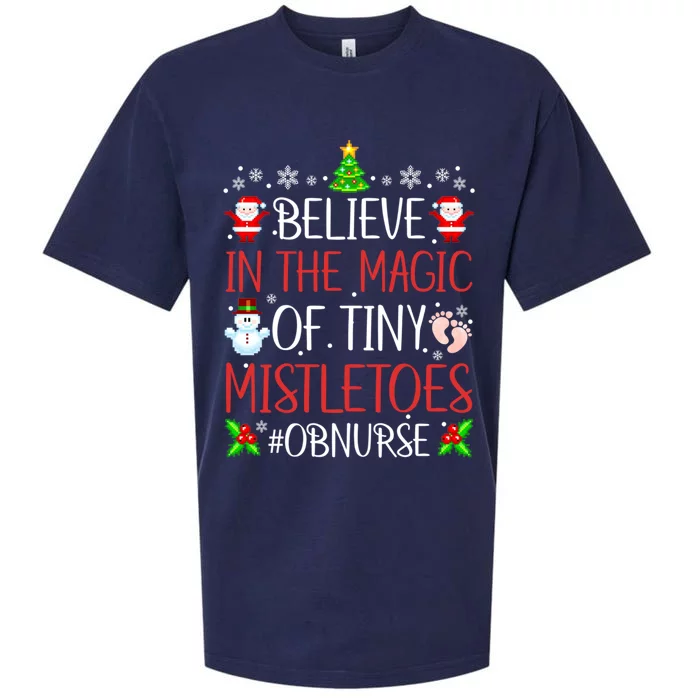 Believe In The Magic Of Tiny Mistletoes Ob Nurse Santa Xmas Gift Sueded Cloud Jersey T-Shirt