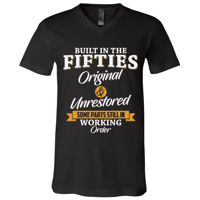 Built In The Fifties Built In The 50s Birthday V-Neck T-Shirt