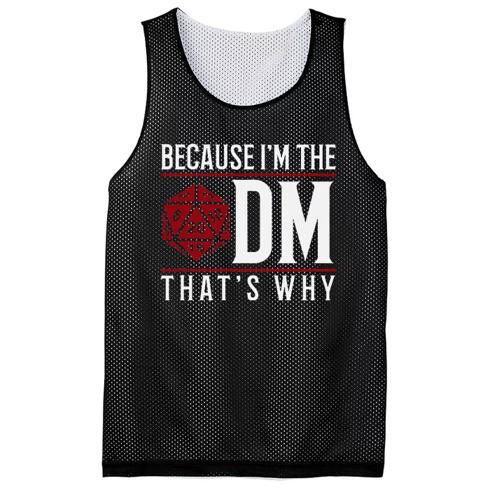 Because IM The Dm ThatS Why Mesh Reversible Basketball Jersey Tank