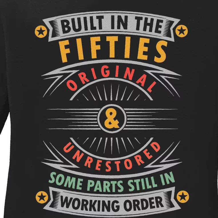 Built In The Fifties Built In The 50s Birthday Ladies Long Sleeve Shirt