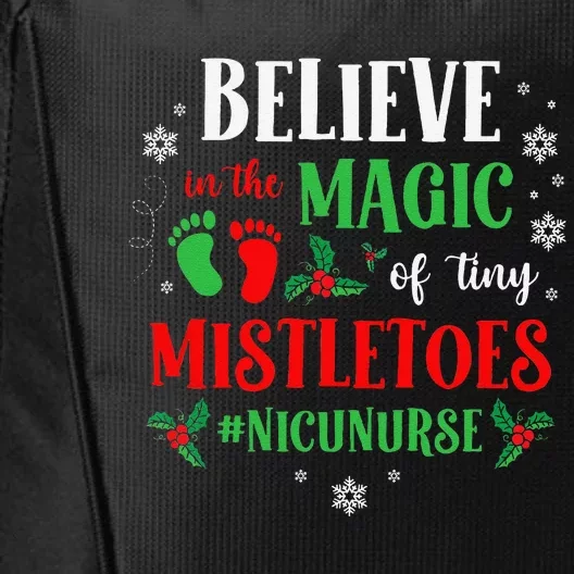 Believe In The Magic Of Tiny Mistletoes Nicu Nurse Christmas City Backpack