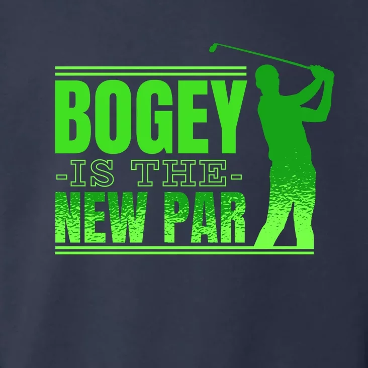 Bogey Is The New Par Funny Golfer Golf Golfing Toddler Hoodie