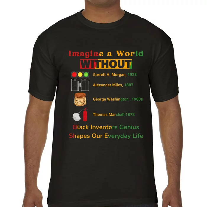 Black Inventors Their Timeless Contributions Black History Comfort Colors T-Shirt