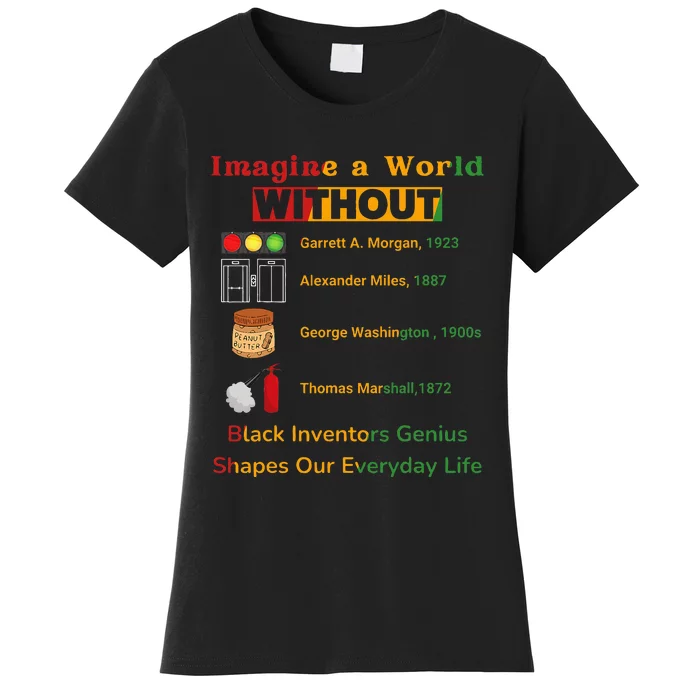 Black Inventors Their Timeless Contributions Black History Women's T-Shirt