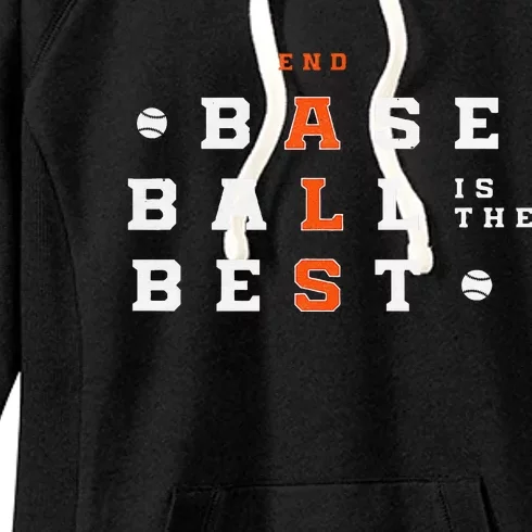 Baseball Is The Best End Als Women's Fleece Hoodie