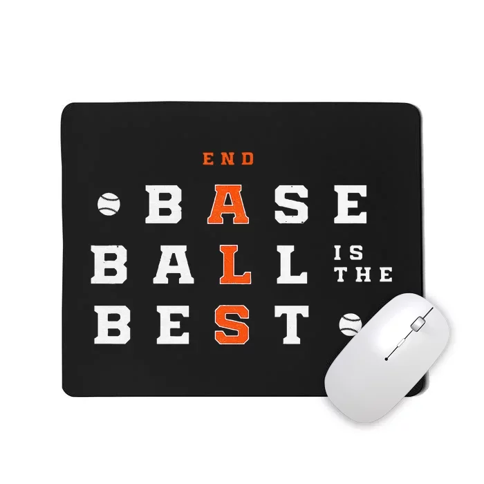 Baseball Is The Best End Als Mousepad