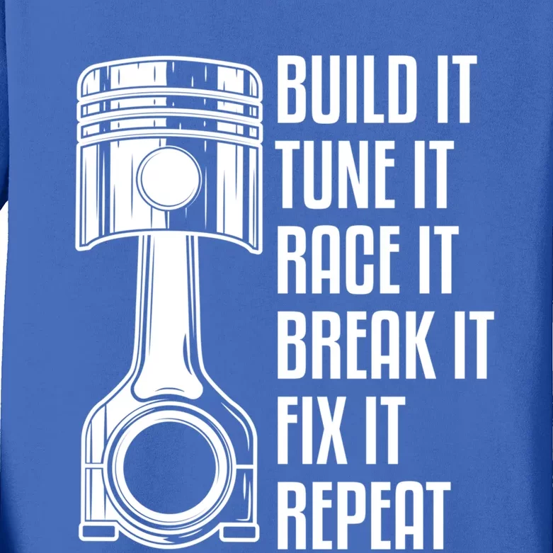 Build It Tune It Race It Break It Fix It Repeat Mechanic Gift Kids Long Sleeve Shirt