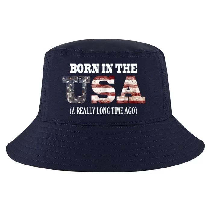 Born In The USA A Really Long Time Ago Funny Birthday Cool Comfort Performance Bucket Hat