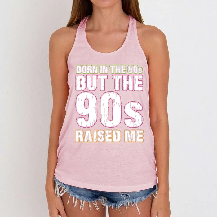 Born In The 80s But The 90s Raised Me Women's Knotted Racerback Tank