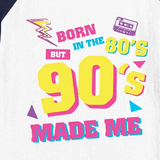 Born In The 80s But 90s Made Me Cassette Tape Baseball Sleeve Shirt