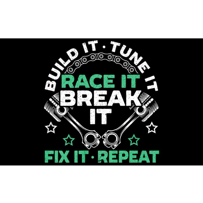 Build It Tune It Race It Break It Fix It Repeat Motorsport Bumper Sticker