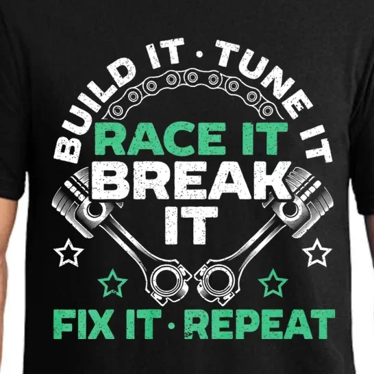 Build It Tune It Race It Break It Fix It Repeat Motorsport Pajama Set