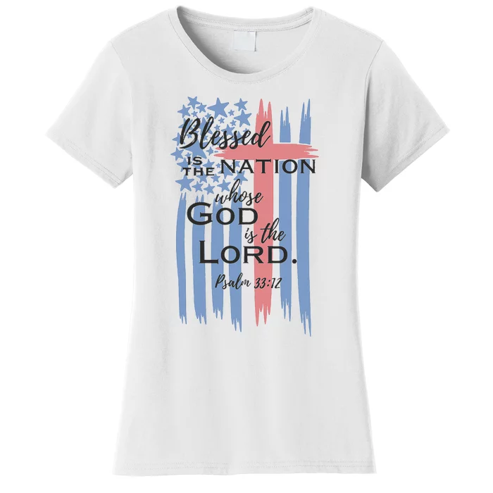 Blessed is the nation whose God is the Lord American flag Women's T-Shirt