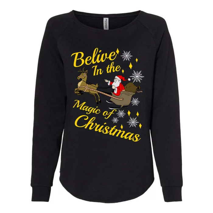 Believe In The Magic Of Christmas Womens California Wash Sweatshirt