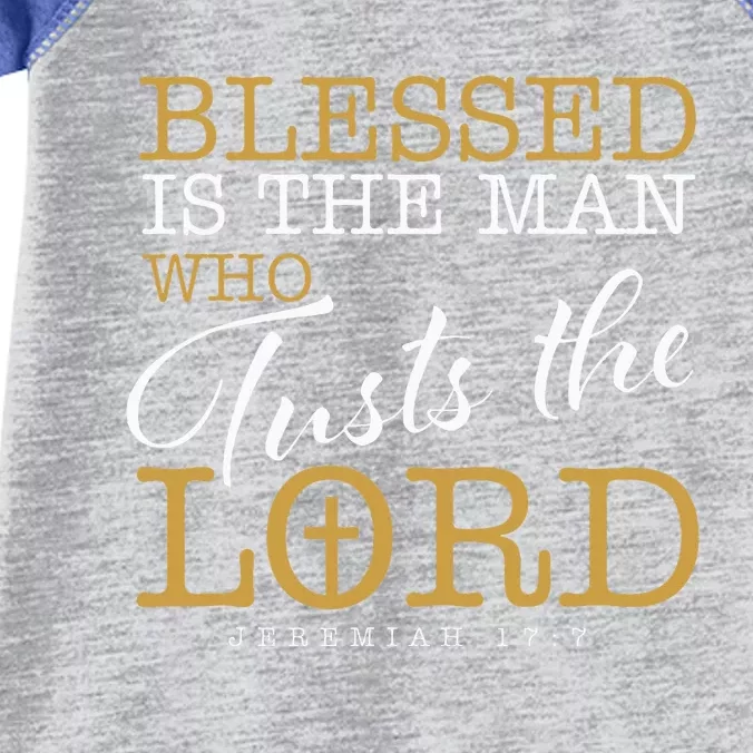 Blessed Is The Man Who Trusts The Lord Jesus Christian Bible Infant Baby Jersey Bodysuit