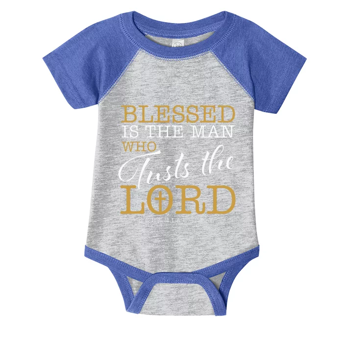 Blessed Is The Man Who Trusts The Lord Jesus Christian Bible Infant Baby Jersey Bodysuit