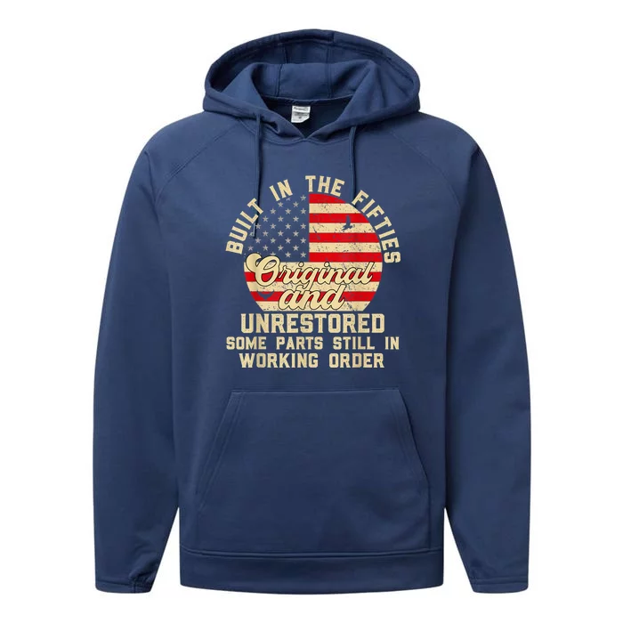 Built In The Fifties Original &Unrestored Born In The 1950s Performance Fleece Hoodie