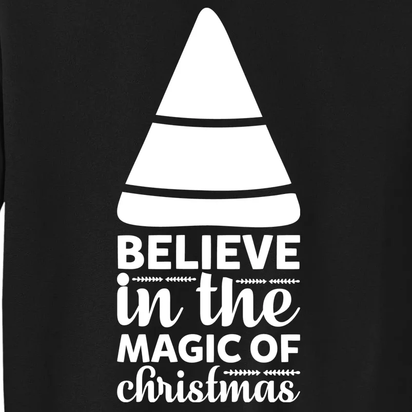 Believe In The Magic Of Christmas Sweatshirt