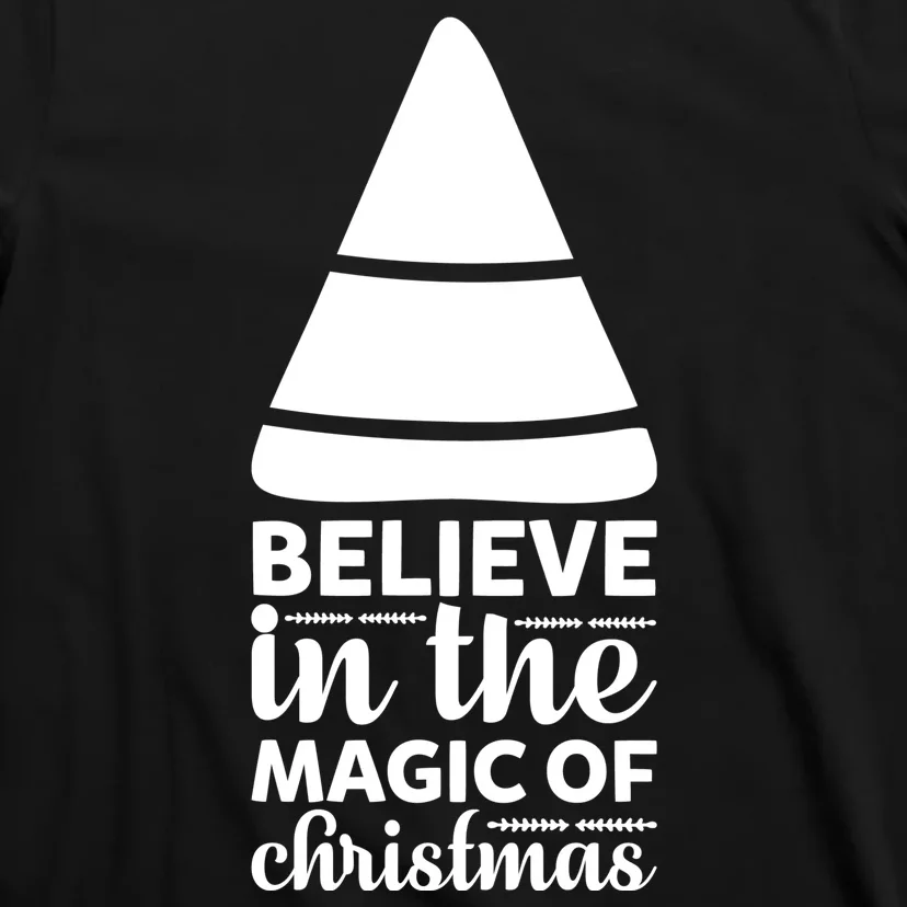 Believe In The Magic Of Christmas T-Shirt