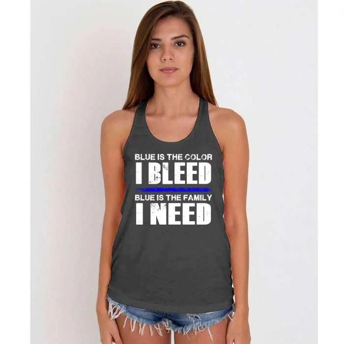 Blue Is The Color I Bleed Blue Is The Family I Need Gift Women's Knotted Racerback Tank