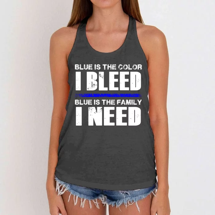 Blue Is The Color I Bleed Blue Is The Family I Need Gift Women's Knotted Racerback Tank