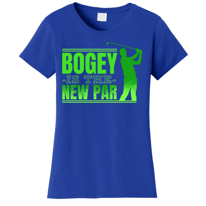 Bogey Is The New Par Golf Women's T-Shirt