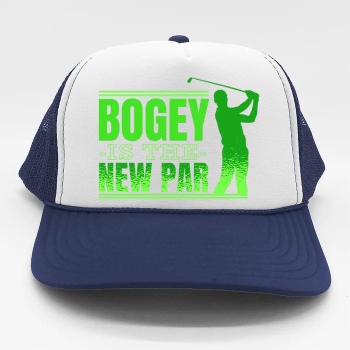 Bogey Is The New Par Golf Trucker Hat