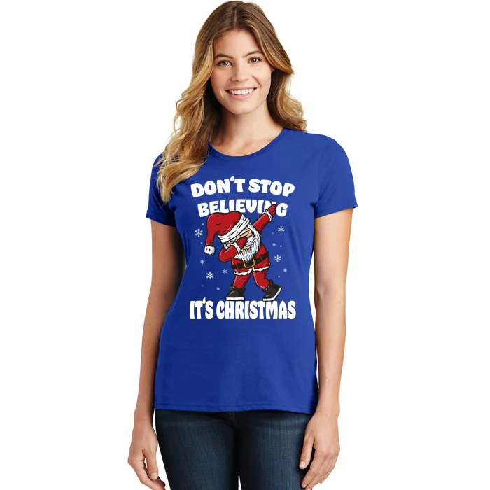 Believe In The Magic Of Christmas Dabbing Santa Claus Great Gift Women's T-Shirt