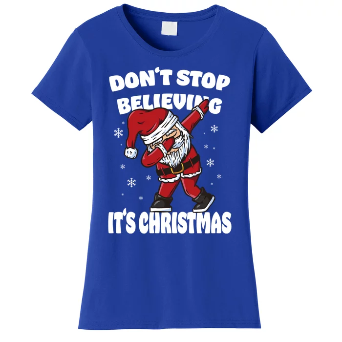 Believe In The Magic Of Christmas Dabbing Santa Claus Great Gift Women's T-Shirt