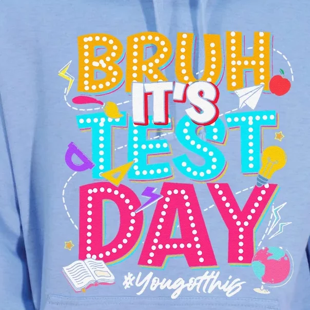 Bruh It’S Test Day You Got This Testing Day Teacher Students Unisex Surf Hoodie