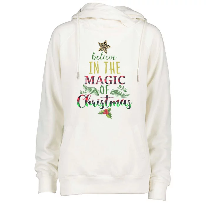 Believe In The Magic Of Christmas Funny Gift Womens Funnel Neck Pullover Hood