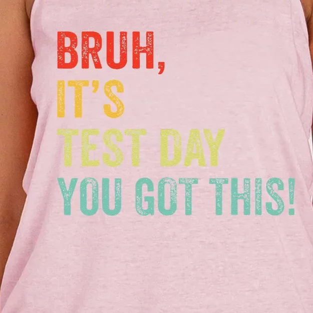 Bruh It’S Test Day You Got This Testing Day Teacher Women's Knotted Racerback Tank