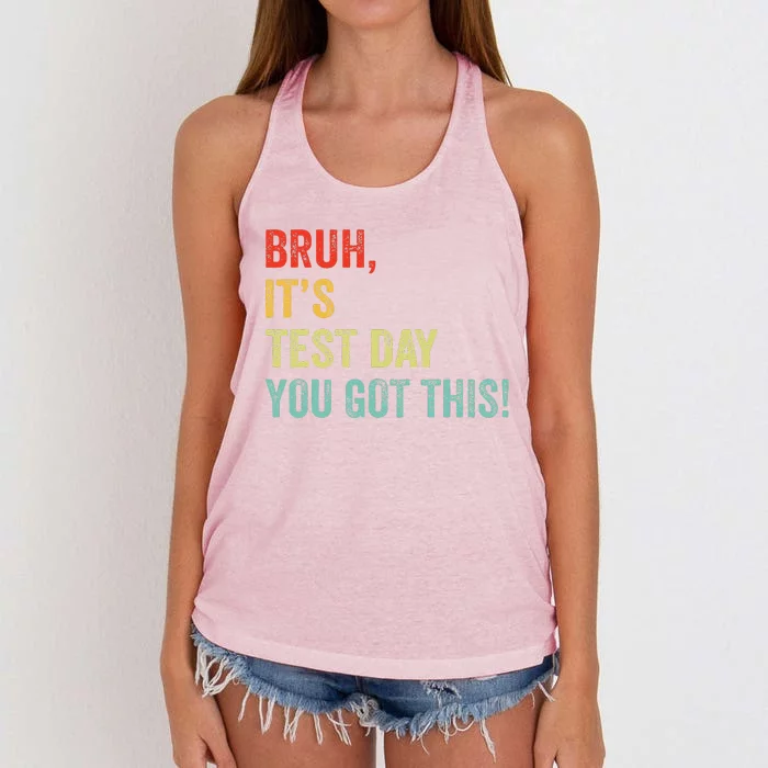 Bruh It’S Test Day You Got This Testing Day Teacher Women's Knotted Racerback Tank