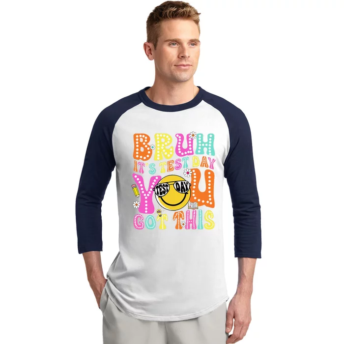 Bruh Its Test Day You Got This Groovy Testing Staar Day Baseball Sleeve Shirt