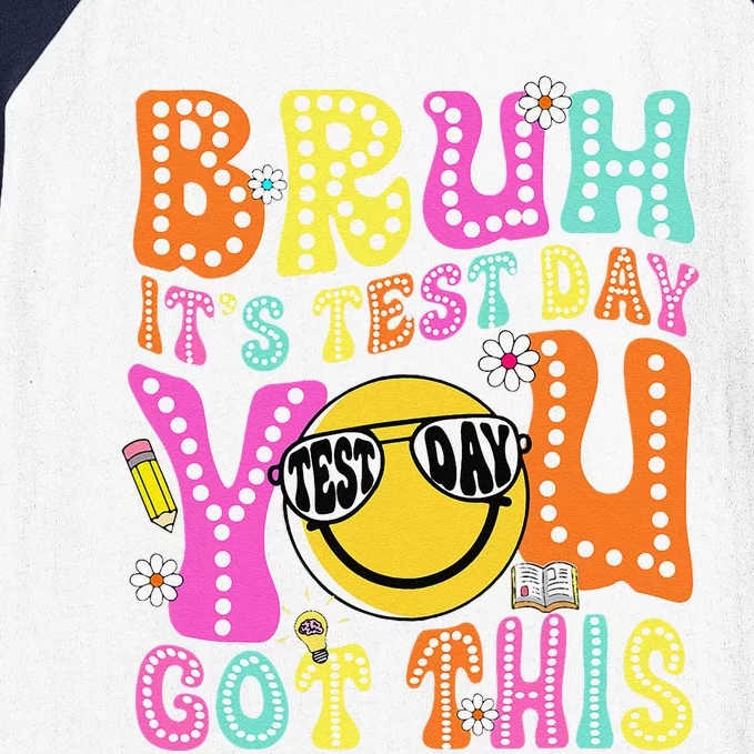 Bruh Its Test Day You Got This Groovy Testing Staar Day Baseball Sleeve Shirt