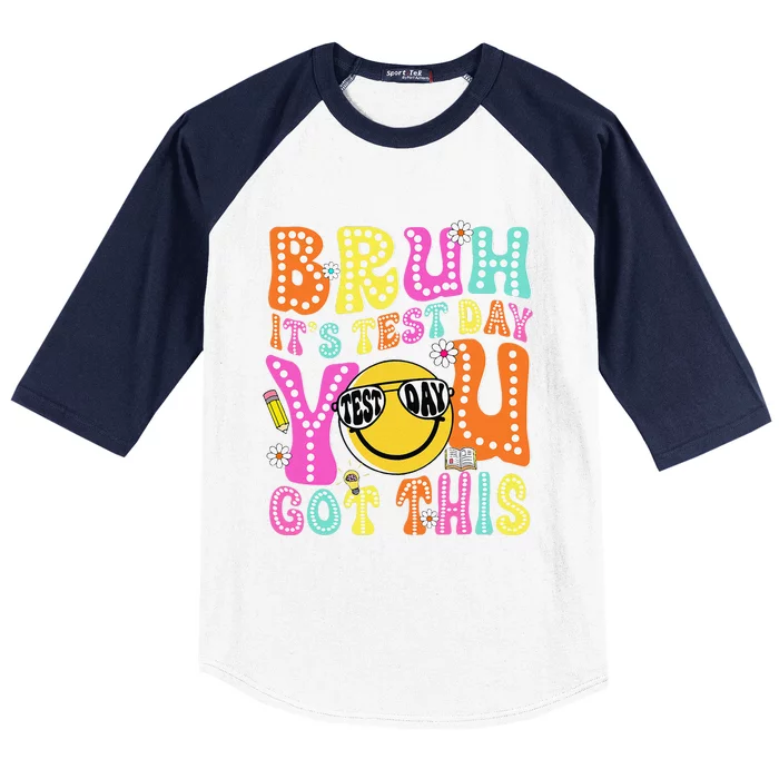 Bruh Its Test Day You Got This Groovy Testing Staar Day Baseball Sleeve Shirt