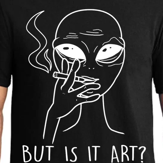 But Is This Art Funny Alien Smoking Lover Gift Pajama Set