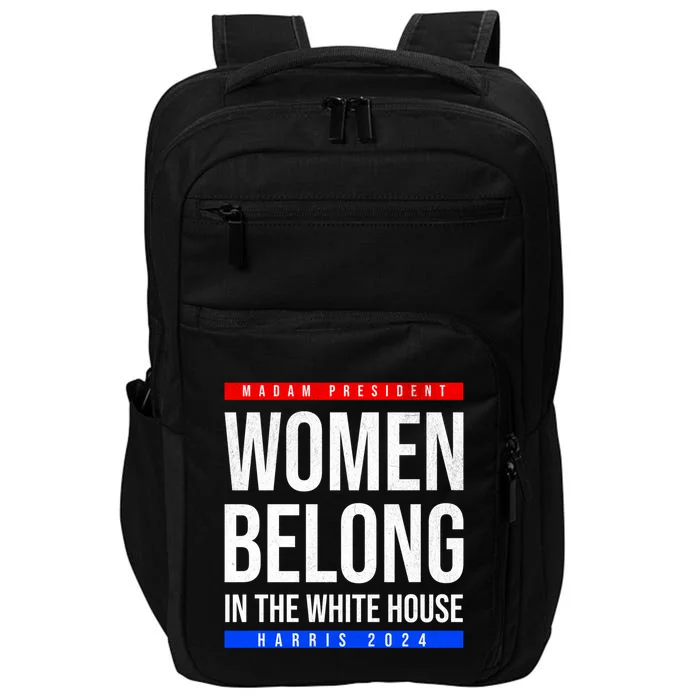 Belong In The White House Madam President Kamala Cute Gift Impact Tech Backpack