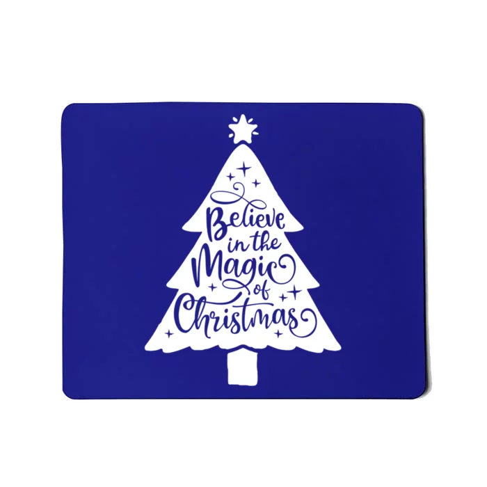 Believe In The Magic Of Christmas Rustic Holiday Family Gift Mousepad