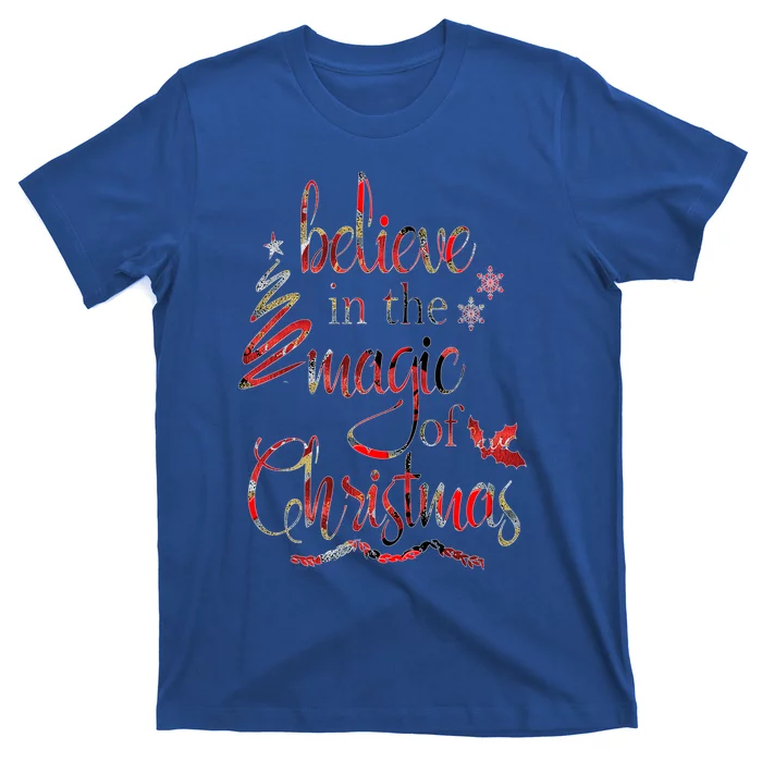 Believe In The Magic Of Christmas Gift T-Shirt