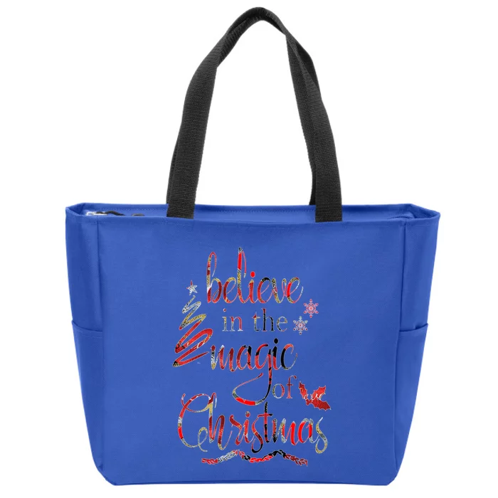 Believe In The Magic Of Christmas Gift Zip Tote Bag