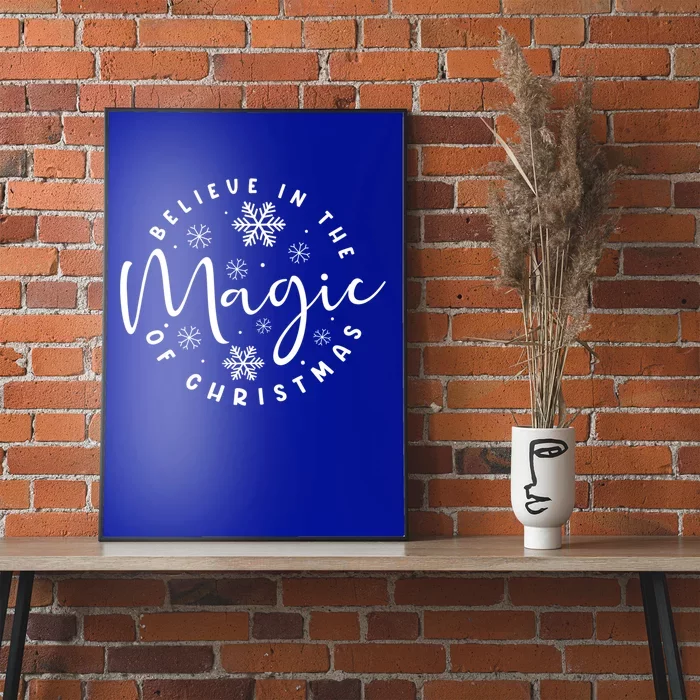 Believe In The Magic Of Christmas Cool Gift Poster