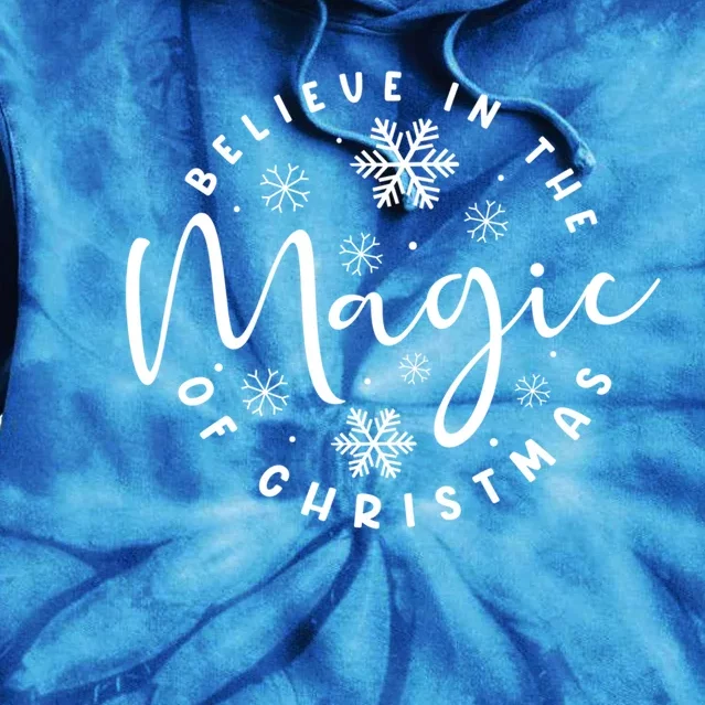 Believe In The Magic Of Christmas Cool Gift Tie Dye Hoodie