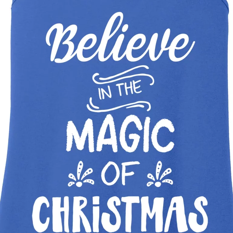 Believe In The Magic Of Christmas Gift Ladies Essential Tank