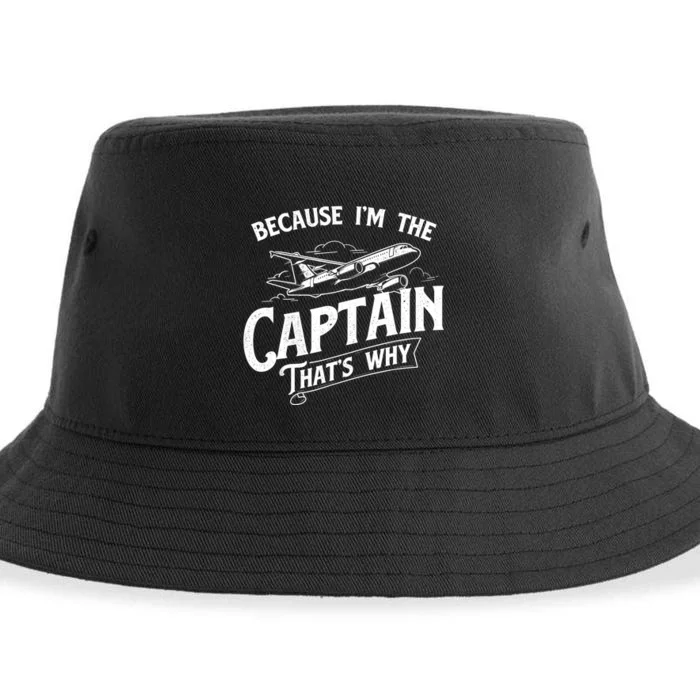 Because I'm The Captain That's Why Aircraft Airline Pilot Sustainable Bucket Hat