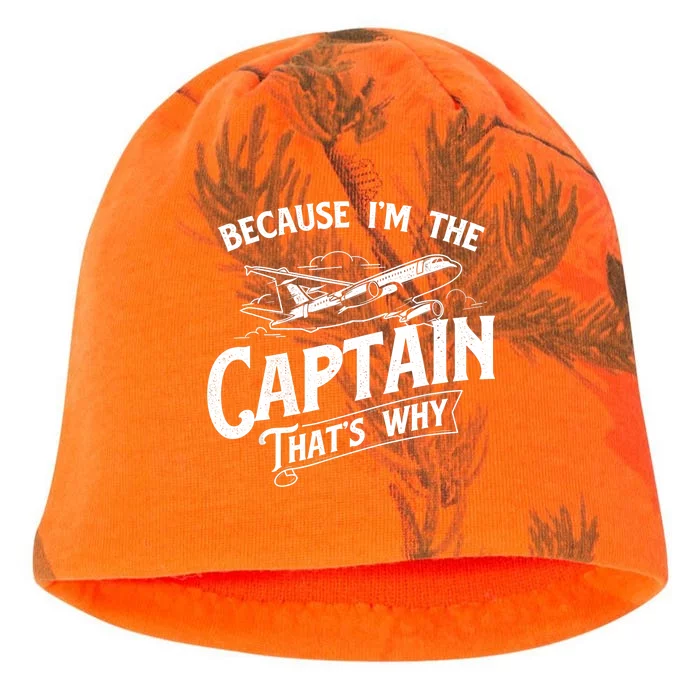 Because I'm The Captain That's Why Aircraft Airline Pilot Kati - Camo Knit Beanie