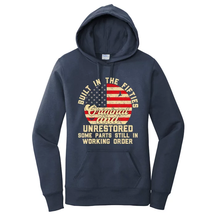 Built In The Fifties Original &Unrestored Born In The 1950s Women's Pullover Hoodie