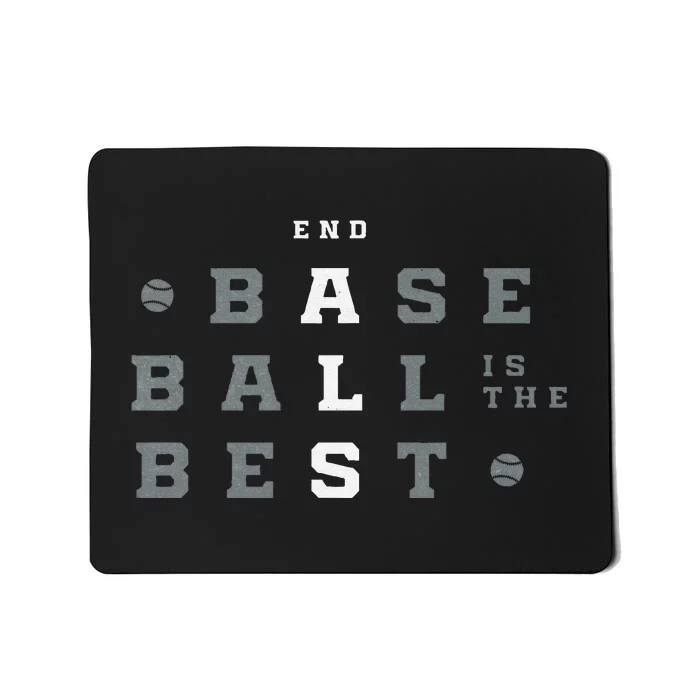 Baseball Is The Best End Als Mousepad