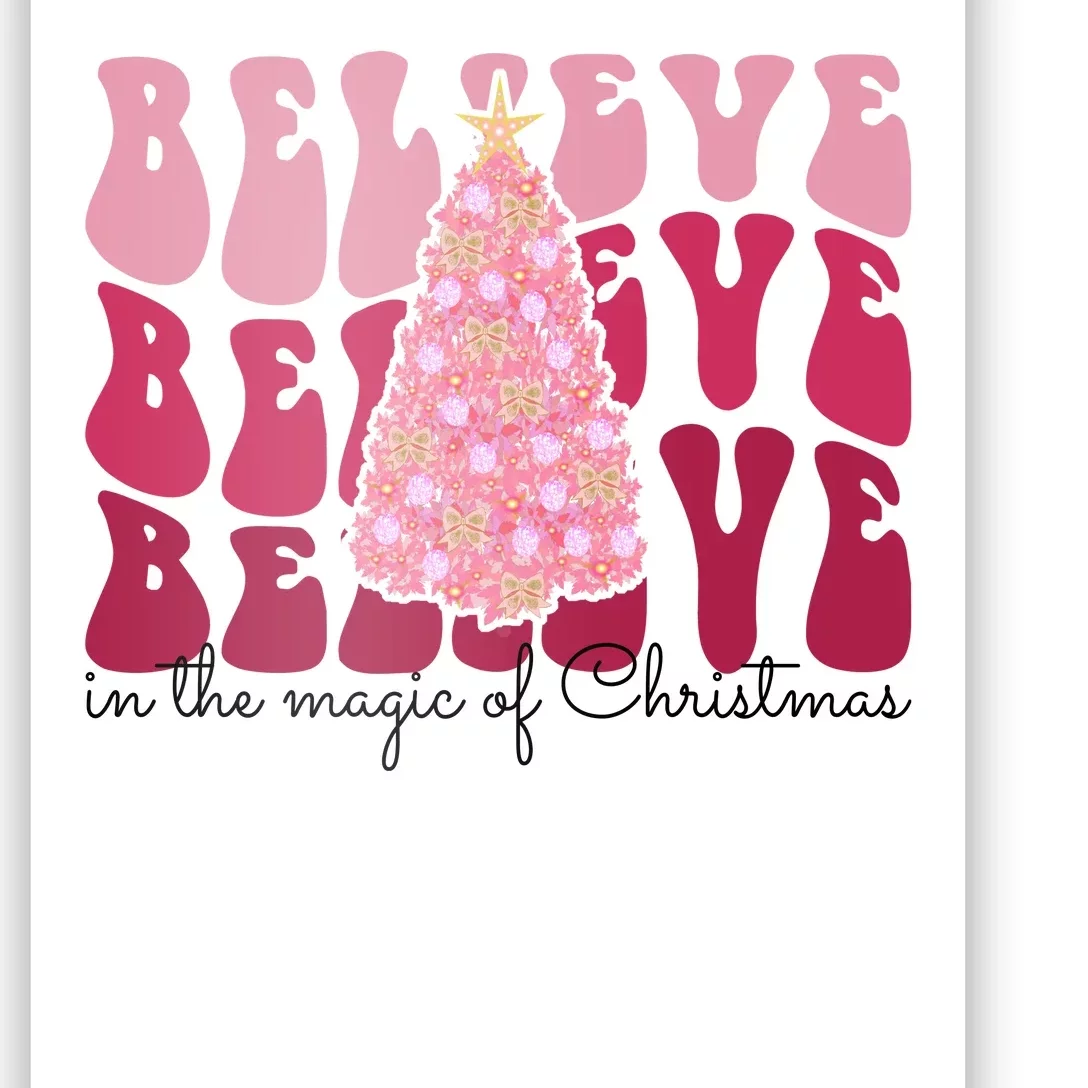 Believe Im The Magic Of Christmas Retro Holiday Poster