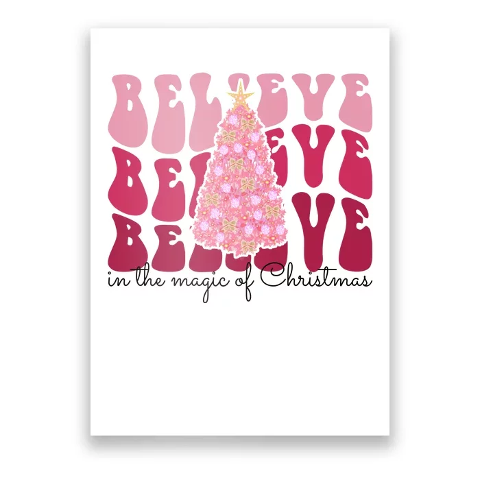 Believe Im The Magic Of Christmas Retro Holiday Poster